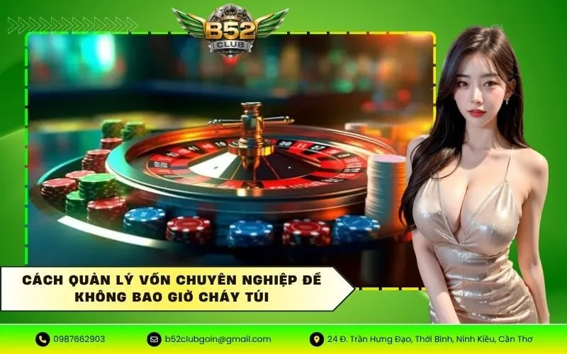Cách quản lý vốn chuyên nghiệp để không bao giờ cháy túi